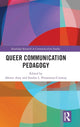 Book cover of: Queer Communication Pedagogy. By: Ahmet Atay