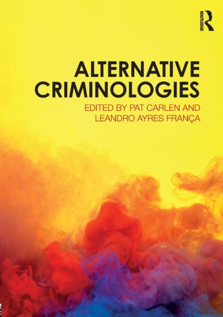 Book cover of: Alternative Criminologies. By: Pat Carlen
