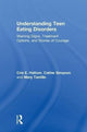 Book cover of: Understanding Teen Eating Disorders. By: Cris E. Haltom