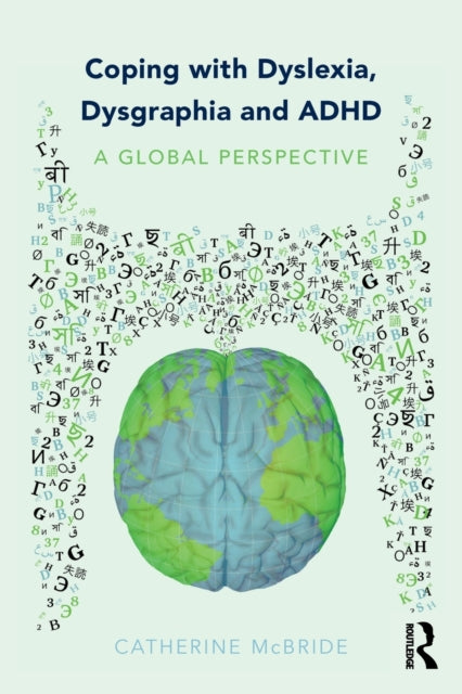 Coping with Dyslexia, Dysgraphia and ADHD