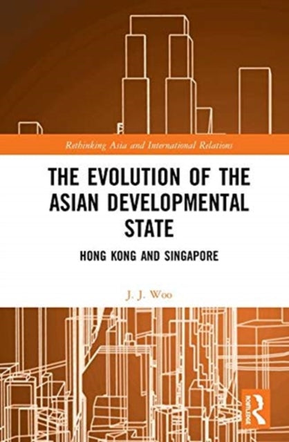 Book cover of: Evolution of the Asian Developmental State. By: Jun Jie Woo