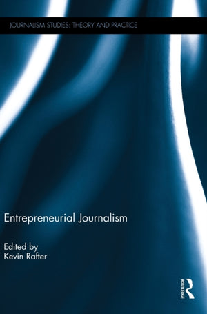 Entrepreneurial Journalism