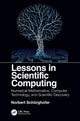 Book cover of: Lessons in Scientific Computing. By: Norbert Schorghofer