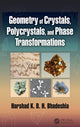 Book cover of: Geometry of Crystals, Polycrystals, and Phase Transformations. By: Harshad K. D. H. Bhadeshia