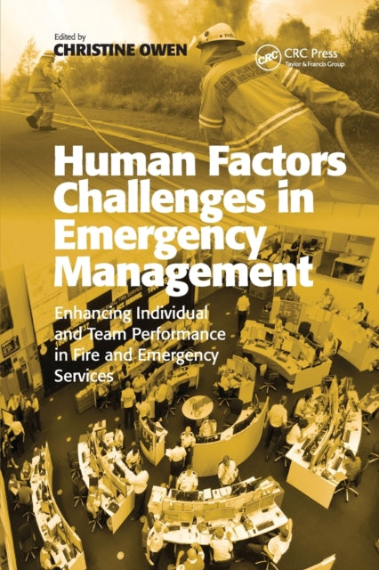 Book cover of: Human Factors Challenges in Emergency Management. By: Christine Owen