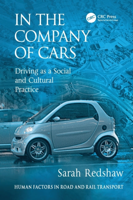 Book cover of: In the Company of Cars. By: Sarah Redshaw