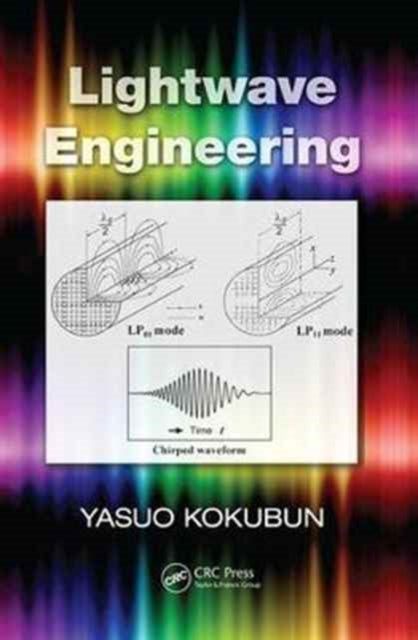 Book cover of: Lightwave Engineering. By: Yasuo Kokubun