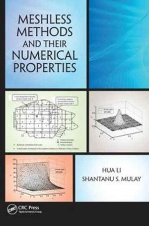 Meshless Methods and Their Numerical Properties
