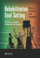 Book cover of: Rehabilitation Goal Setting. By: Richard J. Siegert