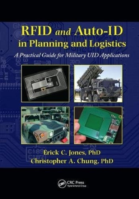 Book cover of: RFID and Auto-ID in Planning and Logistics. By: Erick C. Jones