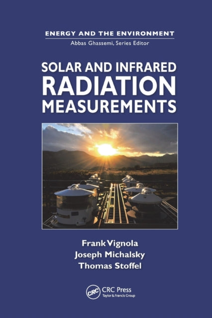 Book cover of: Solar and Infrared Radiation Measurements. By: Frank Vignola