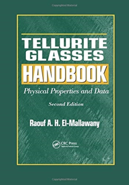 Book cover of: Tellurite Glasses Handbook. By: Raouf A. H. El-Mallawany