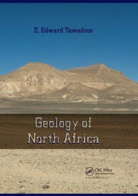 Book cover of: Geology of North Africa. By: Edward Tawadros