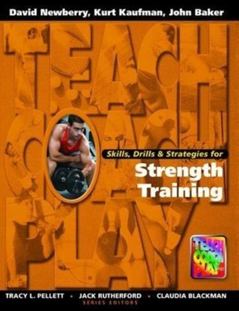 Book cover of: Skills, Drills & Strategies for Strength Training. By: David Newberry