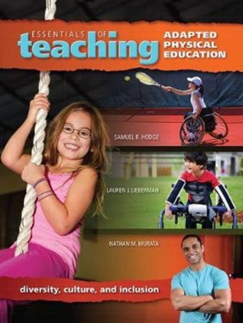 Book cover of: Essentials of Teaching Adapted Physical Education. By: Samuel Hodge