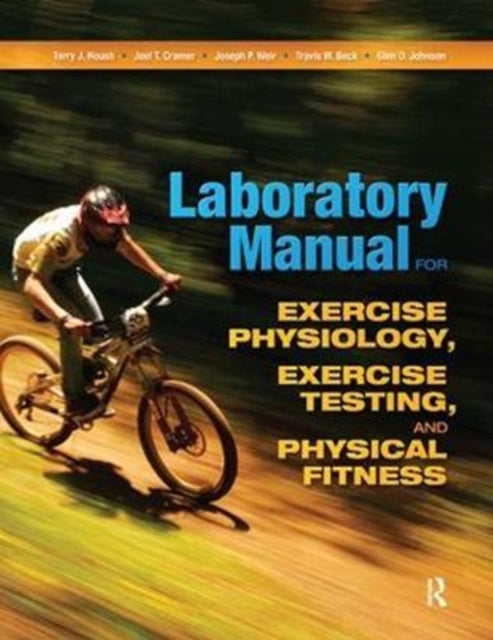 Book cover of: Laboratory Manual for Exercise Physiology, Exercise Testing, and Physical Fitness. By: Terry J. Housh