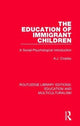 Book cover of: Education of Immigrant Children. By: A. J. Cropley