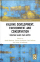 Book cover of: Valuing Development, Environment and Conservation. By: Sarah Bracking