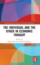 Book cover of: Individual and the Other in Economic Thought. By: Ragip Ege