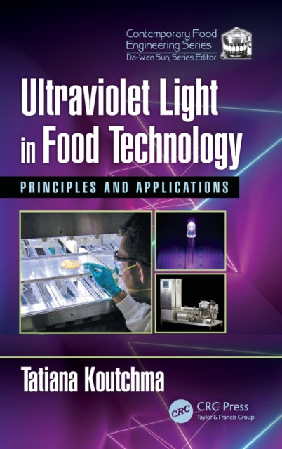 Book cover of: Ultraviolet Light in Food Technology. By: Tatiana N. Koutchma