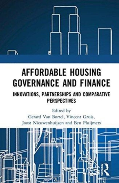 Book cover of: Affordable Housing Governance and Finance. By: Gerard Van Bortel