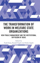 Book cover of: Transformation of Work in Welfare State Organizations. By: Frank Sowa