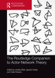 Book cover of: Routledge Companion to Actor-Network Theory. By: Anders Blok