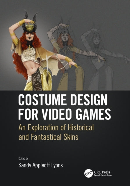 Book cover of: Costume Design for Video Games. By: Sandy Appleoff Lyons