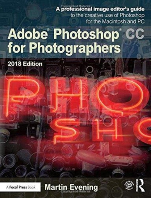 Book cover of: Adobe Photoshop CC for Photographers 2018. By: Martin Evening