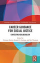 Book cover of: Career Guidance for Social Justice. By: Tristram Hooley