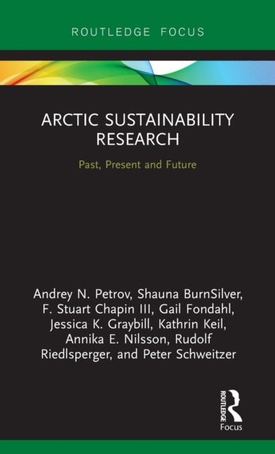 Book cover of: Arctic Sustainability Research. By: Andrey N. Petrov