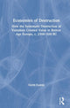 Book cover of: Economies of Destruction. By: David Fontijn