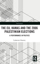 Book cover of: EU, Hamas and the 2006 Palestinian Elections. By: Catherine Charrett