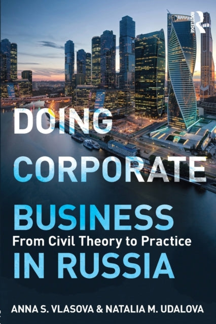 Book cover of: Doing Corporate Business in Russia. By: Anna S. Vlasova