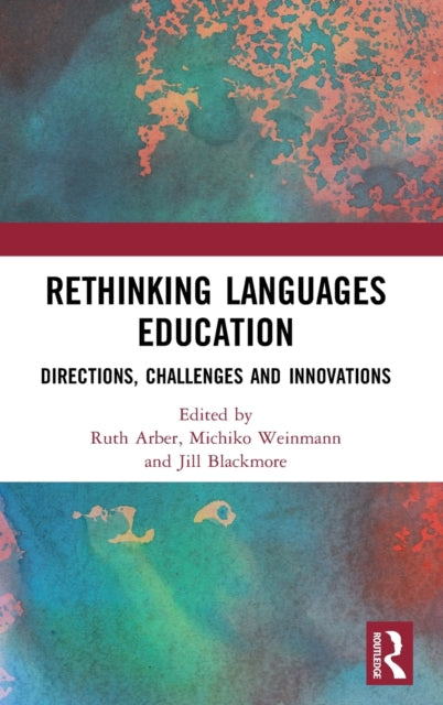 Book cover of: Rethinking Languages Education. By: Ruth Arber