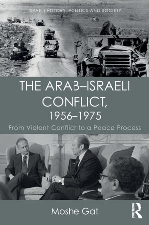 Arab–Israeli Conflict, 1956–1975