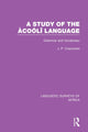 Book cover of: Study of the Acooli Language. By: J. P. Crazzolara
