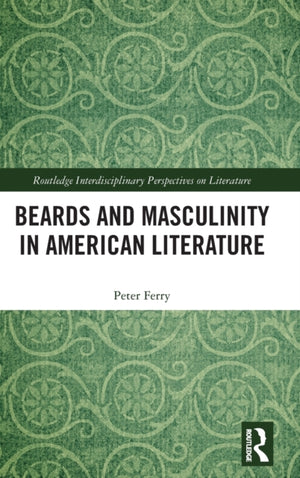 Beards and Masculinity in American Literature