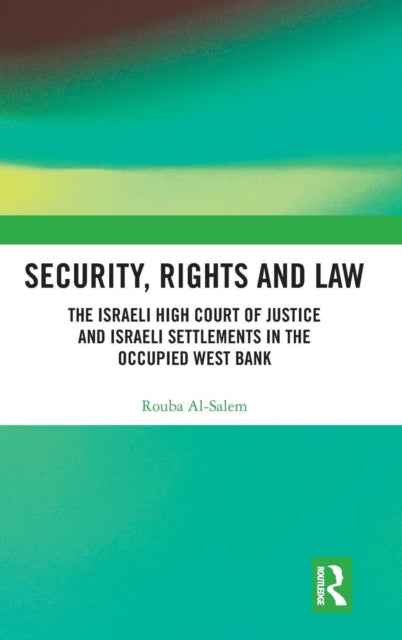 Book cover of: Security, Rights and Law. By: Ruba Salim