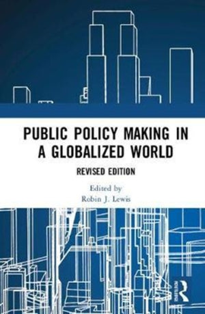 Public Policymaking in a Globalized World