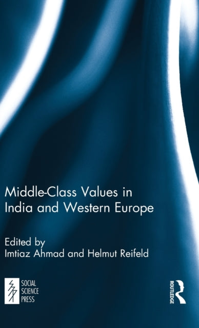 Book cover of: Middle-Class Values in India and Western Europe. By: Imtiaz Ahmad