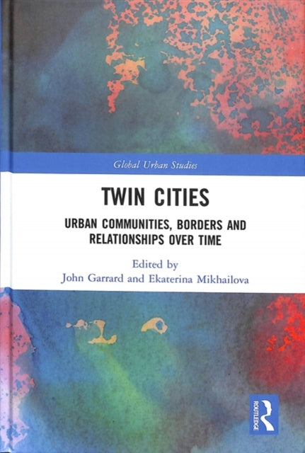 Book cover of: Twin Cities. By: John Garrard