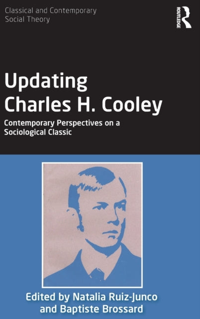 Book cover of: Updating Charles H. Cooley. By: Natalia Ruiz-Junco