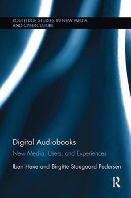 Book cover of: Digital Audiobooks. By: Iben Have