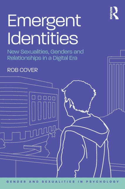 Book cover of: Emergent Identities. By: Rob Cover