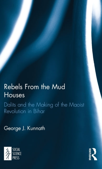 Book cover of: Rebels From the Mud Houses. By: George J. Kunnath