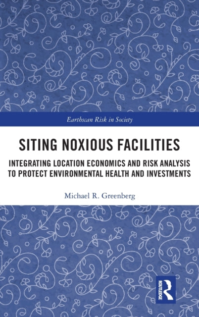 Siting Noxious Facilities