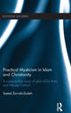 Book cover of: Practical Mysticism in Islam and Christianity. By: Saeed Zarrabi-Zadeh