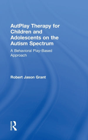 AutPlay Therapy for Children and Adolescents on the Autism Spectrum