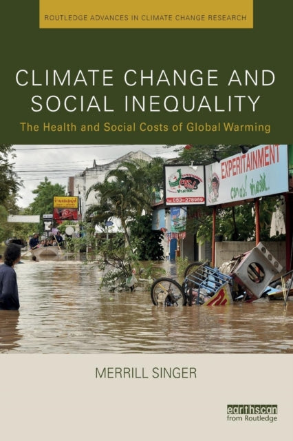 Book cover of: Climate Change and Social Inequality. By: Merrill Singer